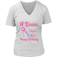 Load image into Gallery viewer, October Birthday Queen | Birthday Gifts for Her | Happy Birthday T-Shirt
